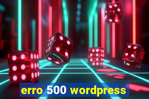 erro 500 wordpress