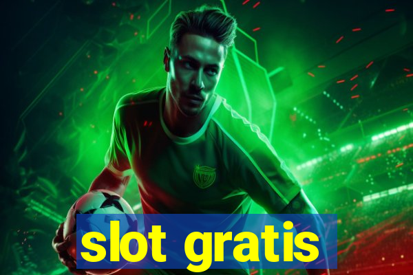 slot gratis