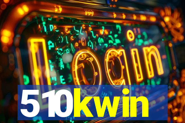 510kwin