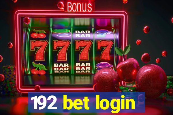 192 bet login