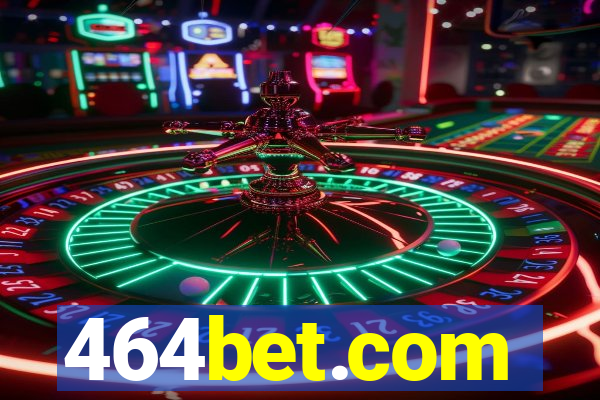 464bet.com