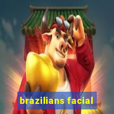 brazilians facial