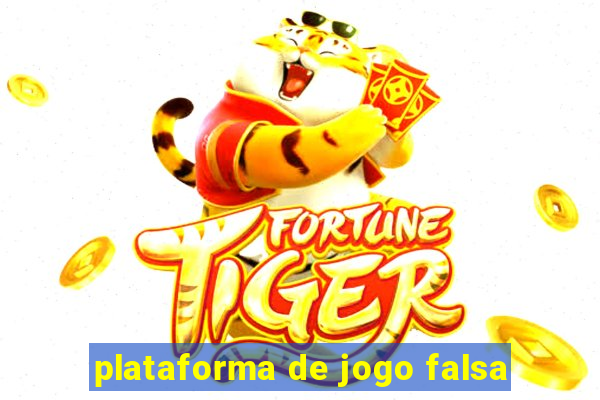 plataforma de jogo falsa