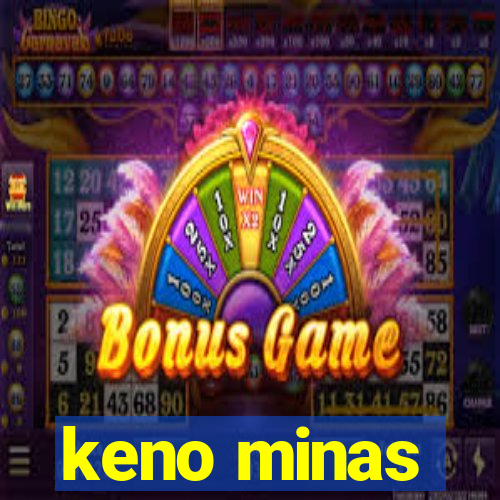 keno minas