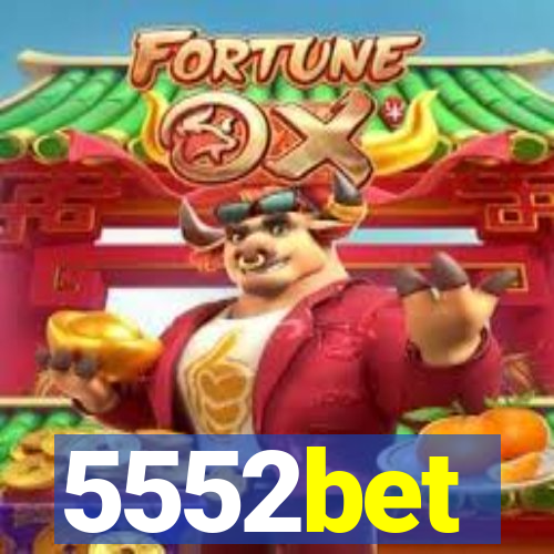 5552bet