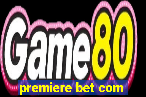 premiere bet com