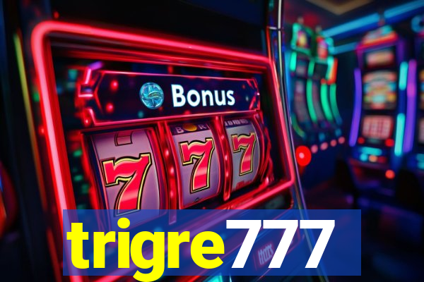 trigre777