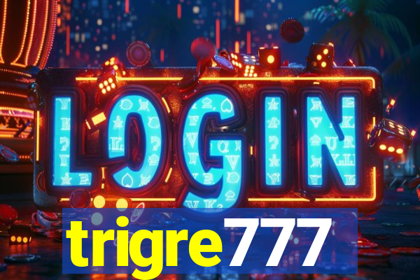 trigre777