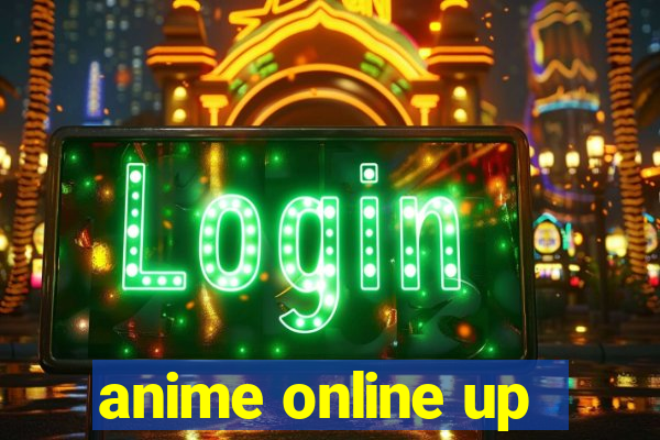 anime online up