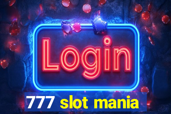 777 slot mania