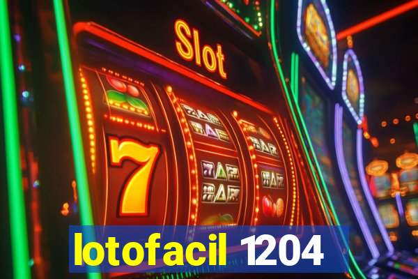 lotofacil 1204