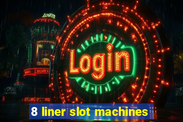 8 liner slot machines