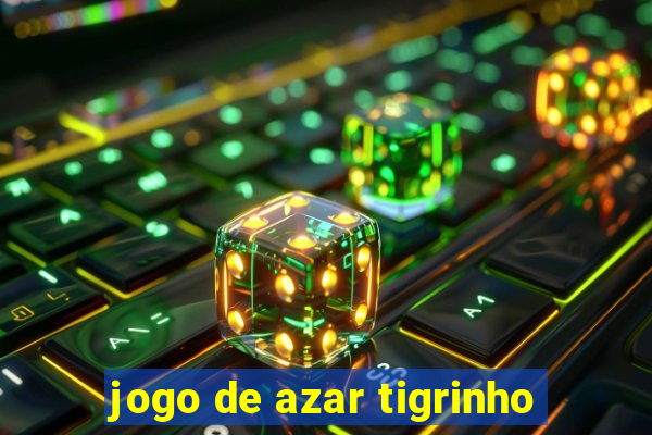 jogo de azar tigrinho