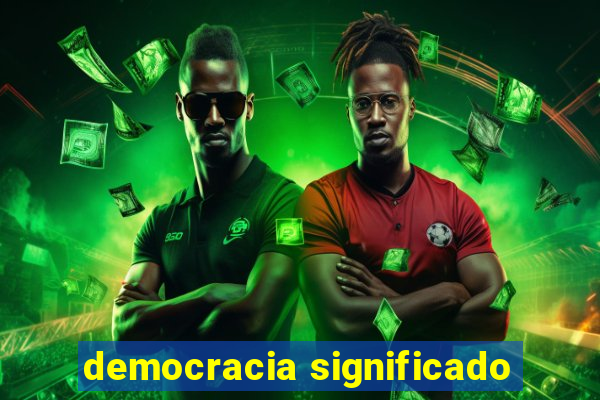 democracia significado