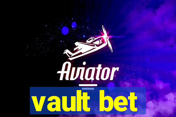 vault bet