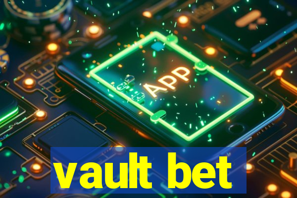 vault bet