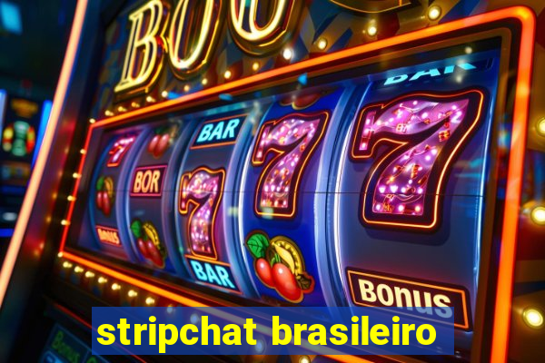 stripchat brasileiro