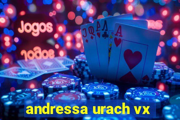 andressa urach vx