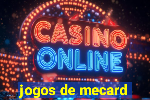 jogos de mecard