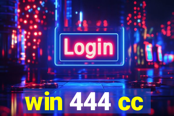 win 444 cc