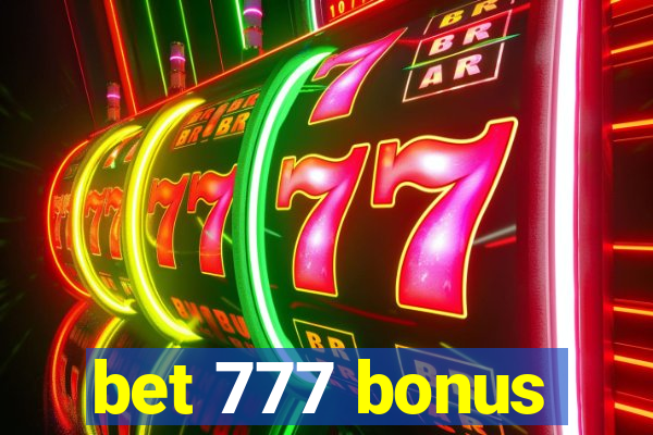 bet 777 bonus