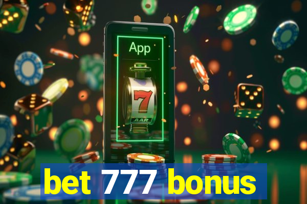 bet 777 bonus