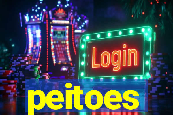 peitoes