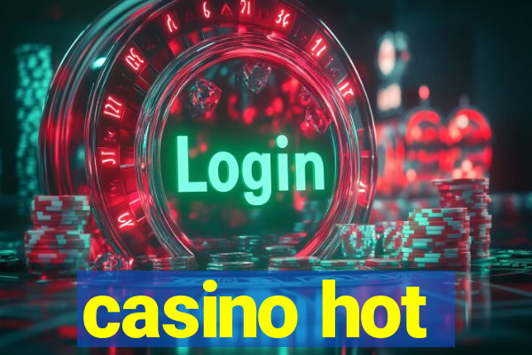 casino hot