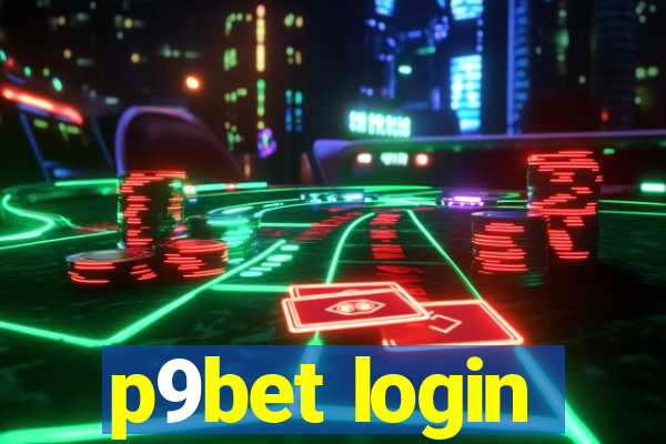 p9bet login