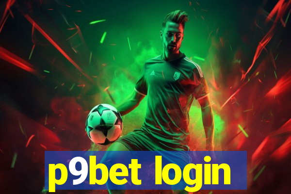 p9bet login