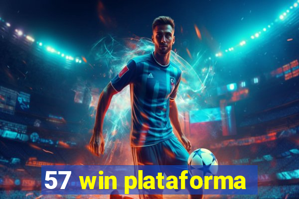 57 win plataforma