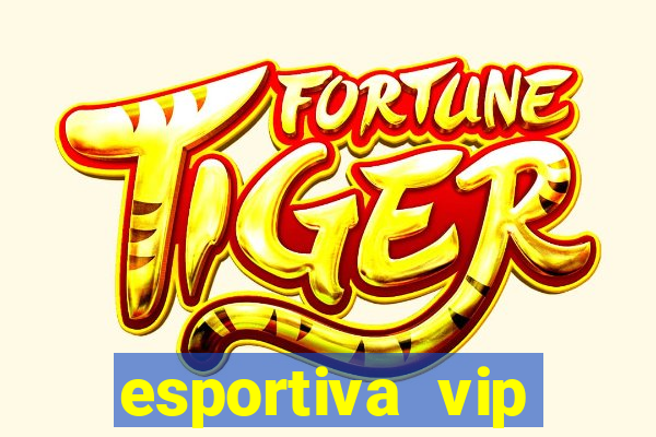 esportiva vip reclame aqui