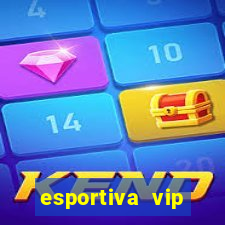 esportiva vip reclame aqui