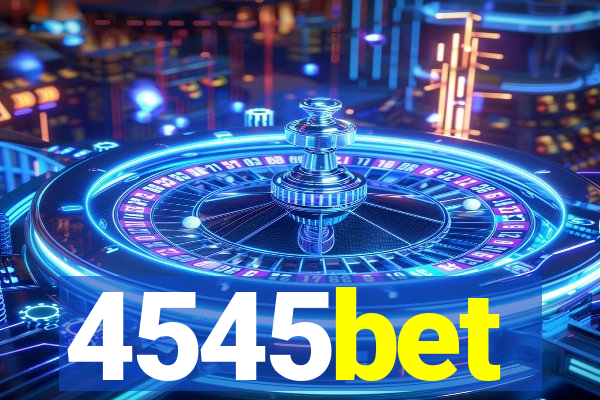 4545bet