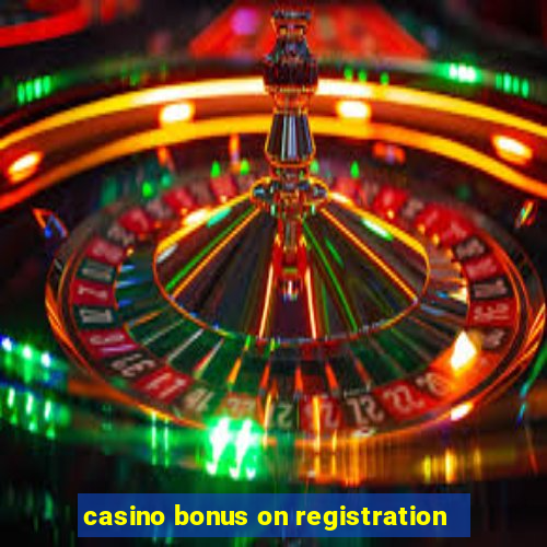 casino bonus on registration