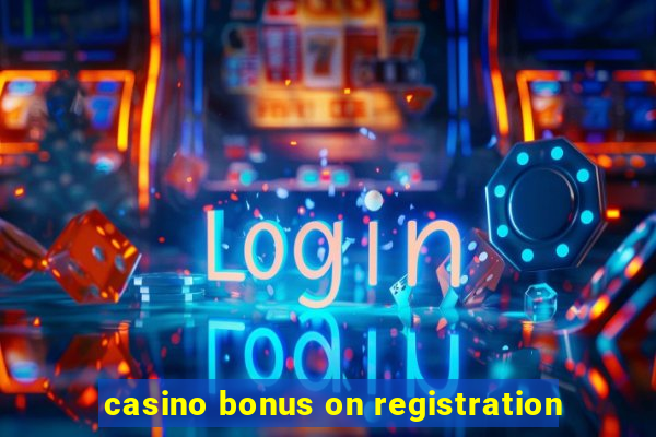 casino bonus on registration