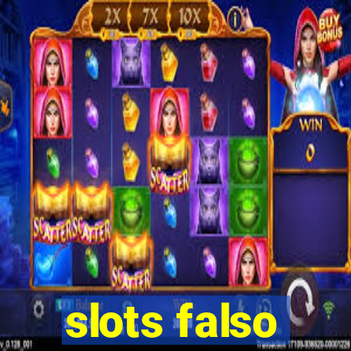 slots falso