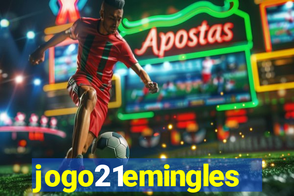 jogo21emingles