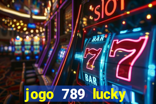 jogo 789 lucky paga mesmo