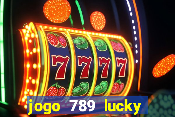 jogo 789 lucky paga mesmo