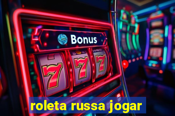 roleta russa jogar