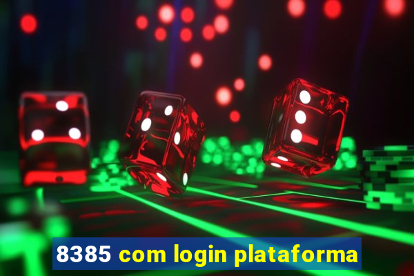 8385 com login plataforma