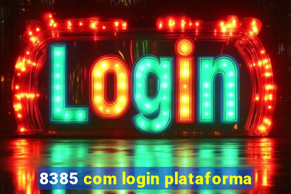 8385 com login plataforma