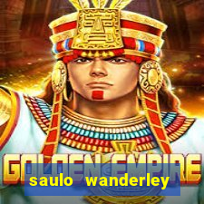 saulo wanderley filho fortuna