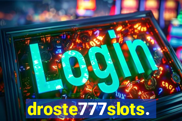 droste777slots.com