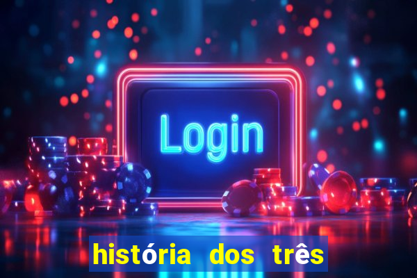 história dos três porquinhos resumida