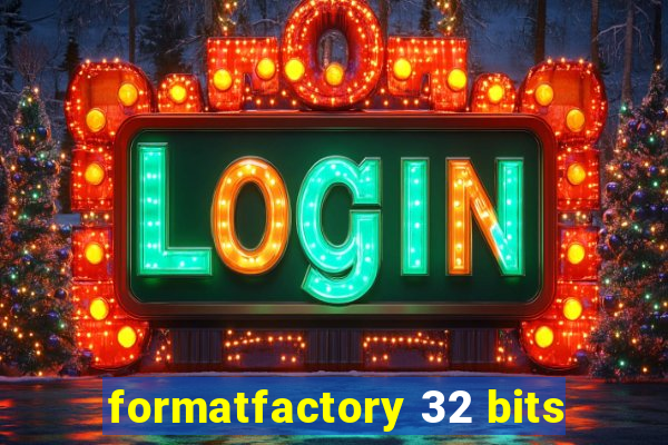 formatfactory 32 bits