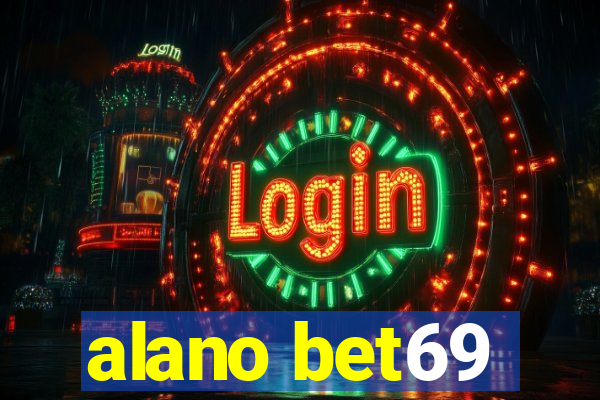 alano bet69