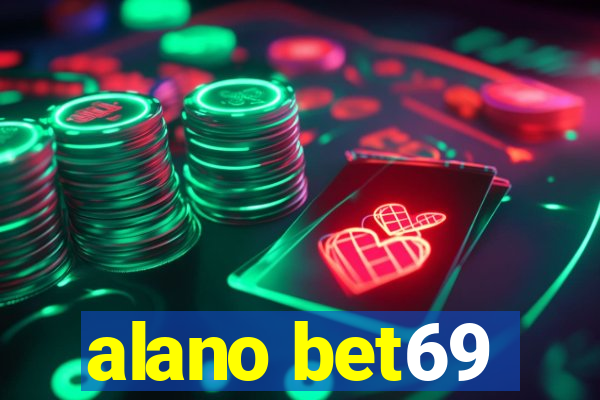 alano bet69