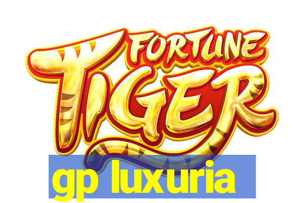 gp luxuria